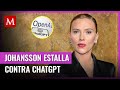 Scarlett Johansson enfurece tras escuchar el parecido de su voz con la de ChatGPT