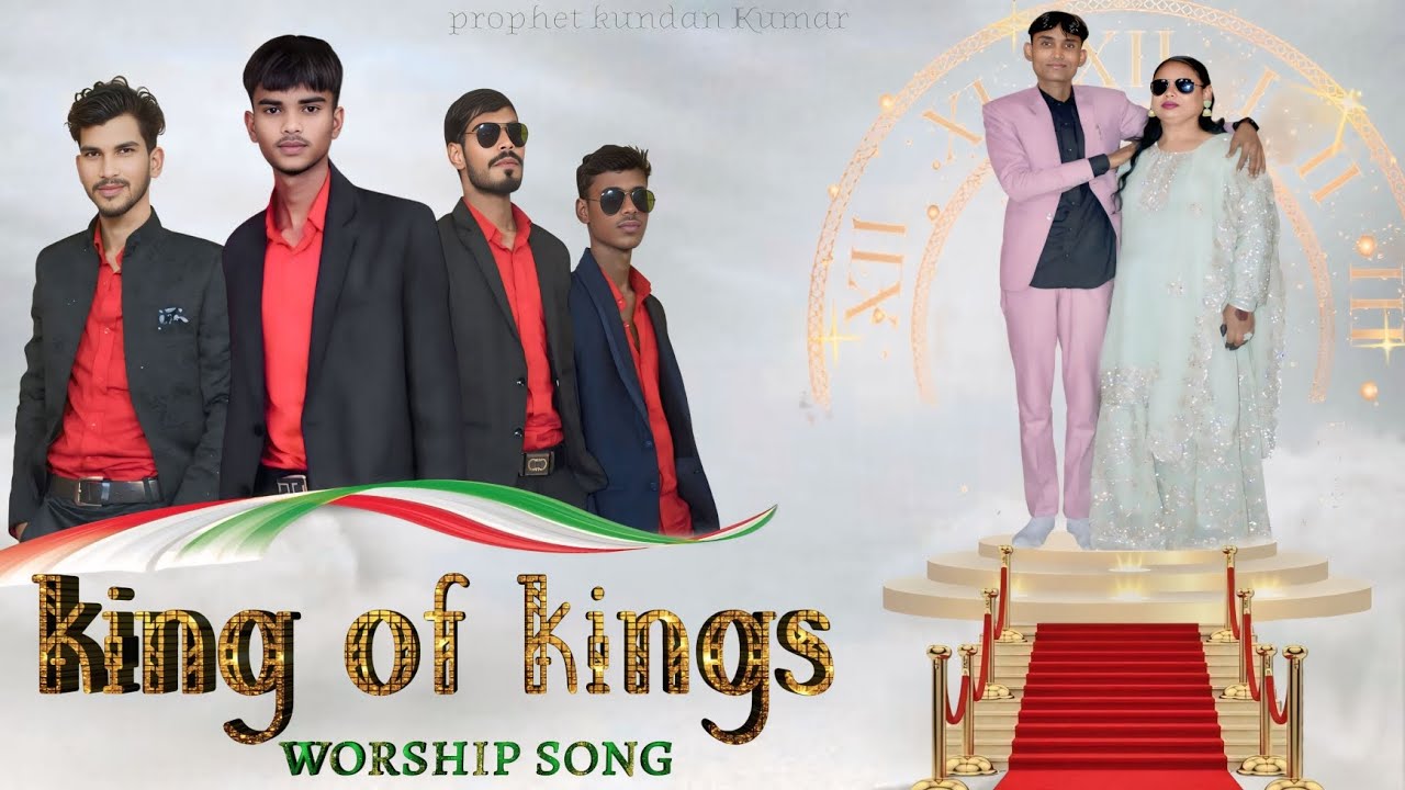 WORSHIP Song of the King of kings - YouTube