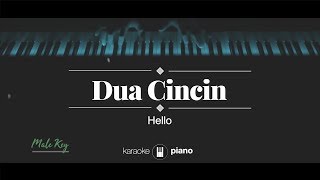 Dua Cincin (MALE KEY) Hello (KARAOKE PIANO)