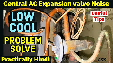 AC Not cooling Expansion valve Noise evaporator coil Dray what’s problem How know Learn Practically