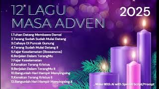 Lagu Katolik 2025 - 12 LAGU MASA ADVEN 2025 - Blessing Studio