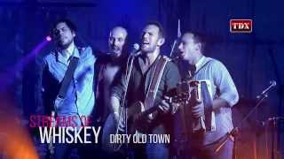 STREAMS OF WHISKEY and John Delargy. "Dirty Old Town"