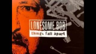 Lonesome Bob &quot;Different Shades of Gray&quot;