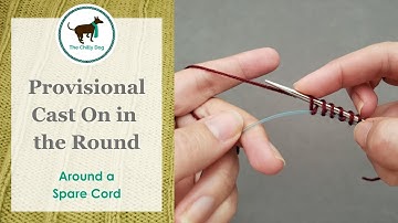 Provisional Cast On in the Round Around a Spare Cord