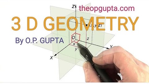 Image Of Point In A Line (3 Dimensional Geometry - 1) | By O.P. GUPTA Math Mentor