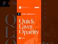 Change opacity in Figma FAST