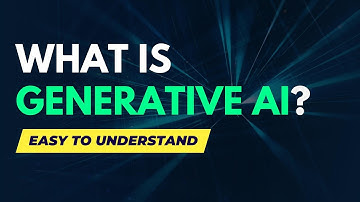 What is Generative AI? An Easy-to-Understand Video with Example