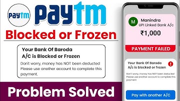Your account is blocked or frozen paytm- Paytm account blocked solution- Paytm account frozen reason