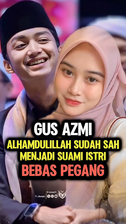 Perjalanan Cinta Gus Azmi Dan Kak Khansa #shorts