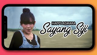 Happy Asmara - Sayang Siji (DJ Remix) Mp3