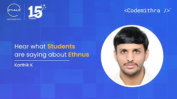 Success Story of Mr. Karthik K, Ethnus Codemithra learner (MERN Stack)