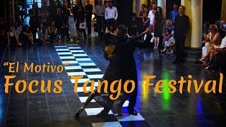 Sercan Yigit & Zeynep Aktar - Focus Tango Festival - (El Motivo)