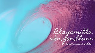 Video thumbnail of "Bhayamilla Iniyonillum-Cover"