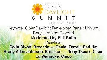 Keynote: OpenDaylight Developer Panel: Lithium, Beryllium and Beyond