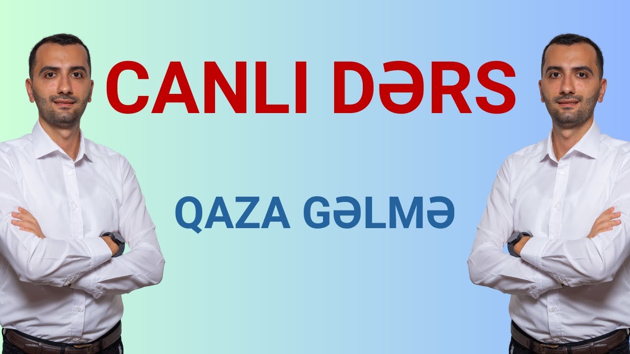 CANLI DƏRS  / SINAQ -1 / Ağabəyli İsaməddin