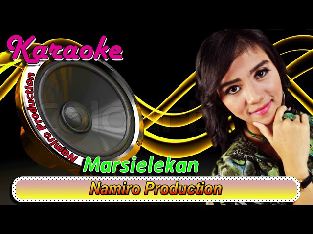 Karaoke MARSIELEKAN. Nila Sari Feat Dedi Gunawan. Lagu Tapsel Madina Terbaru. Namiro Production class=