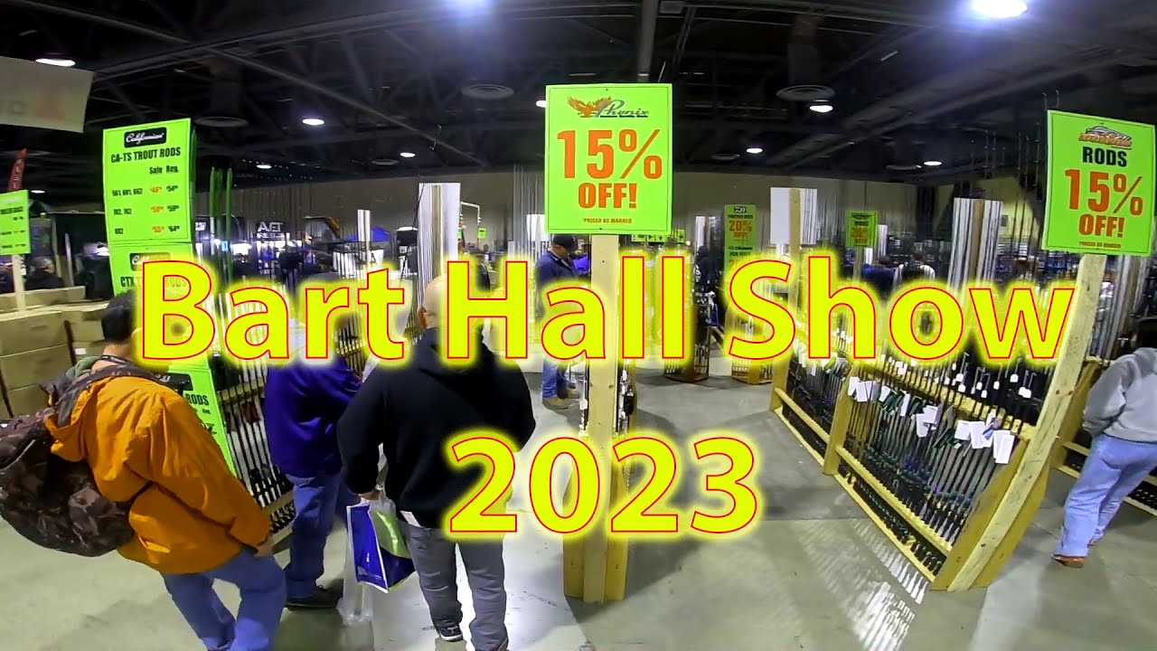 Bart Hall Show 2023 Long Beach One of the biggest fishing show! Walk
