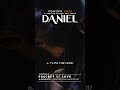 🎬✨ DANIEL - The Movie! Coming 2025 🙌