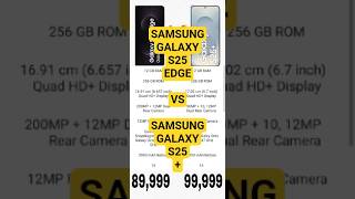 SAMSUNG GALAXY S25 EDGE VS SAMSUNG GALAXY S25+  !! #shorts #shortvideo #youtubeshorts #short #yt