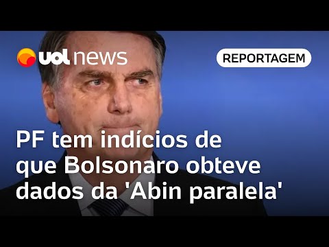 Bolsonaro obteve informações