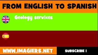 FROM ENGLISH TO SPANISH = Geology services(, 2011-11-06T16:51:09.000Z)