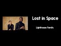 Lost In Space (Lyrics) - Lighthouse Family