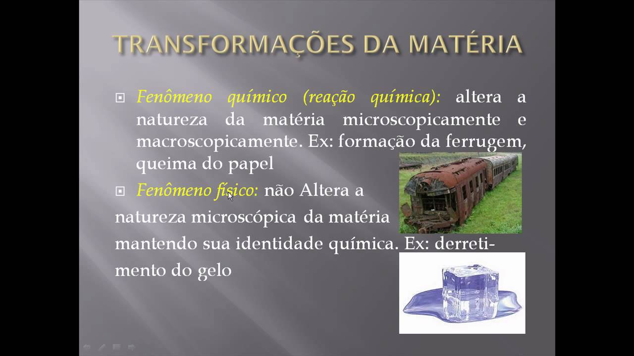 introdução, fenomeno quimico, fenomeno fisico.mp4 - YouTube