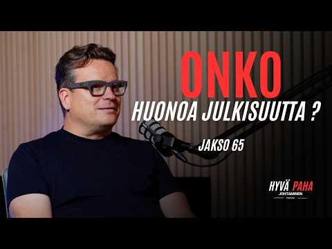 Pitääkö johtajan näkyä ja kuulu? (Hyva paha johtaminen j65)