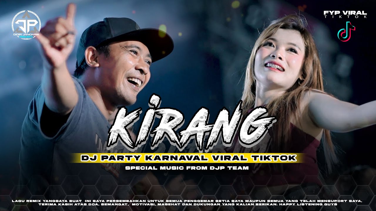 KIRANG REMIX FYP TIKTOK DIDIK JANGKRIK PROJECT