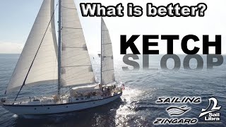 Ketch vs Sloop with Zingaro and Sail Libra