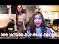 we wrote a Christmas song.. ft. hannah meloche