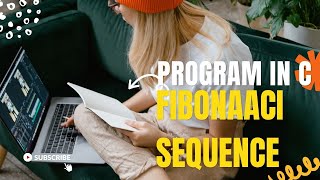 Fibonacci Sequence | Program in C