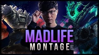 MadLife Montage 
