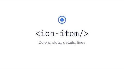 Ionic Components: Item