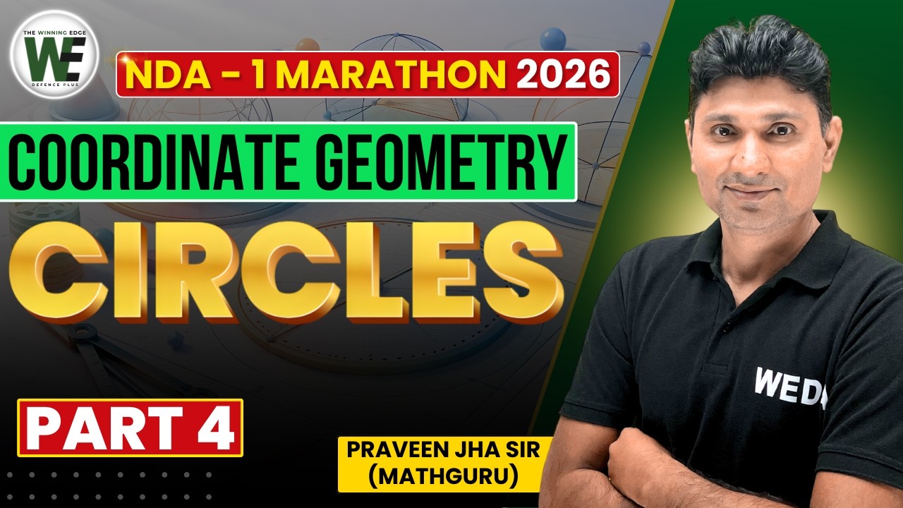 NDA Maths Marathon: Coordinate Geometry CIRCLES Masterclass – Lines + Circles PYQs LIVE Class 2026