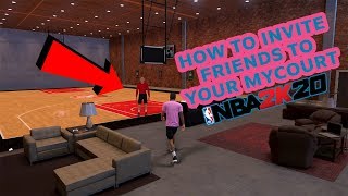 (NBA 2K20) HOW TO INVITE FRIENDS TO MYCOURT - HOW TO PLAY FRIENDS IN MYCOURT*NEW* (NBA 2K20) HOW TO INVITE FRIENDS TO MYCOURT - HOW TO PLAY FRIENDS IN MYCOURT*NEW*