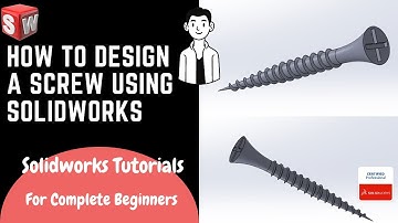 How to Design a Cross-Head Screw on SolidWorks For Complete Beginners. Learn SolidWorks Series.