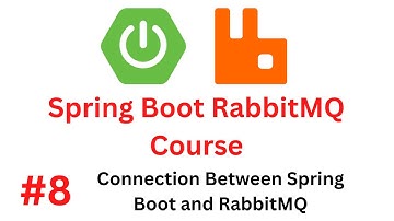 Spring Boot RabbitMQ Tutorial - #8 - Connection Between Spring Boot and RabbitMQ