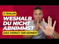 5 FEHLER beim abnehmen, die dir keiner verrät! Vermeide DIESE FEHLER wenn du abnehmen möchtest!