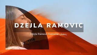 Suara Džejla Ramović | Ramadan رمضان