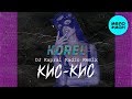 Korel  -  Кис - кис (DJ Kapral Radio Remix) Single 2020