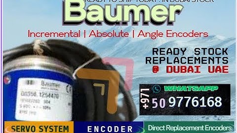 Baumer Encoder Support Dubai UAE ServoRepair.ae Faulty Signal Loss? Count Loss? Low Amplitude Signal