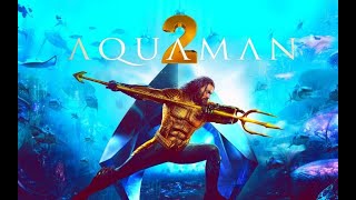 Aquaman 2 / Аквамен 2 (2022) [Новый трейлер на русском языке]