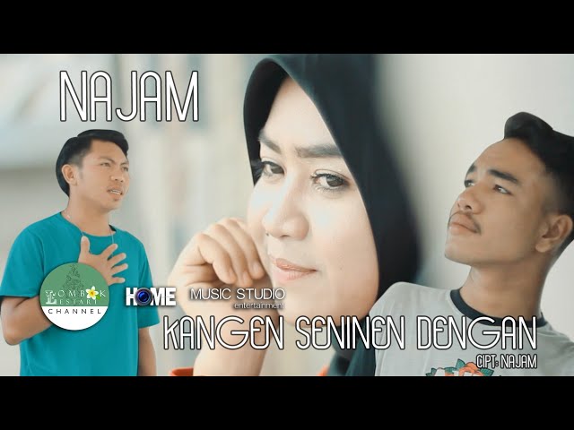 NAJAM_KANGEN SENINEN DENGAN_Clip UNTUNG JAYADI-Sasak terbaru 2020 (Official musik video) class=