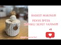 Basket Making kapaklı sepet yapımı‼️🧺
