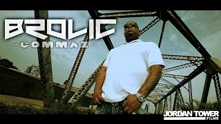 Brolic - Commaz Explicit
