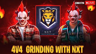 NXT GRANTH IS LIVE 👑🔥4v4 GRIND WITH NXT 💐