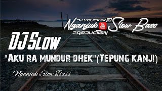 dj slow 'Aku ra mundur dhek'(tepung kanji)