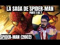 Revisando la saga de SPIDER-MAN 🕷️ SPIDER-MAN (2002), review y opinión