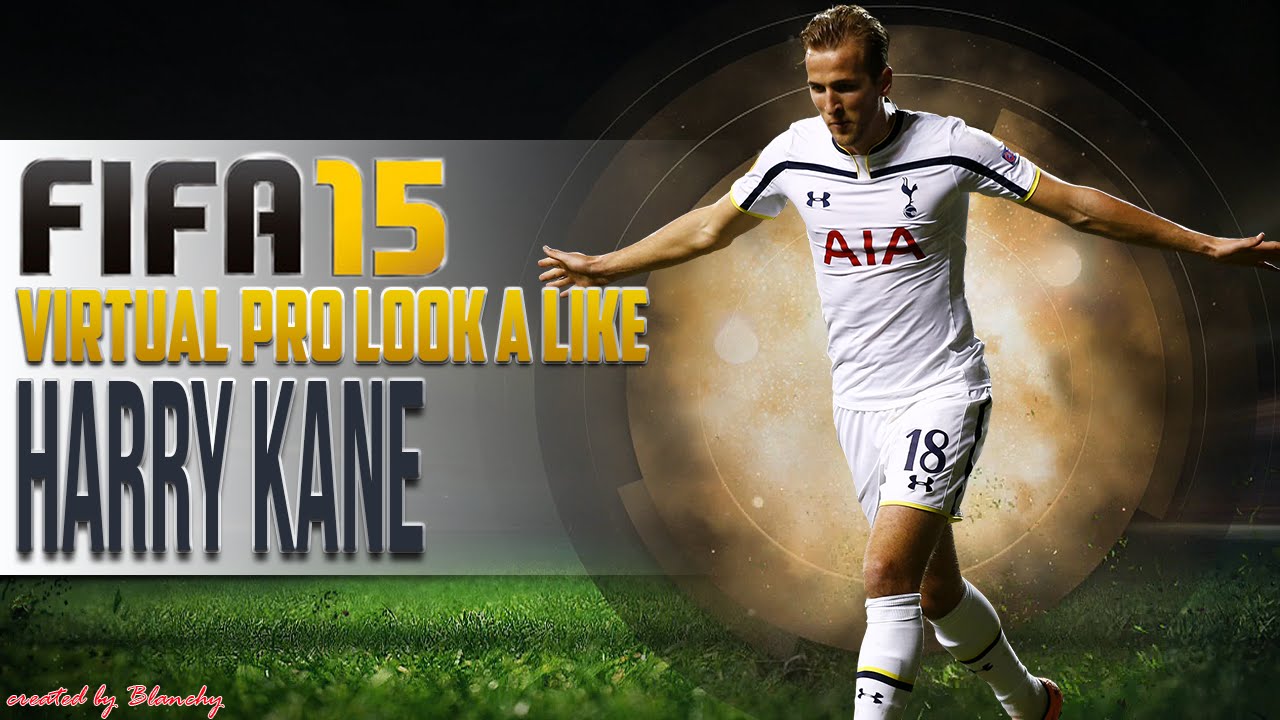 FIFA15 VIRTUAL PRO LOOK A LIKE | HARRY KANE